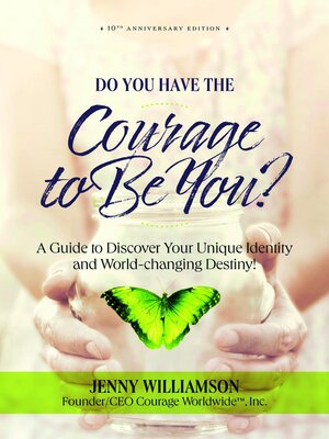 cover image of Do You Have the Courage to Be You?